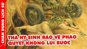 Anh hùng Tô Vĩnh Diện – Lấy thân mình chèn pháo